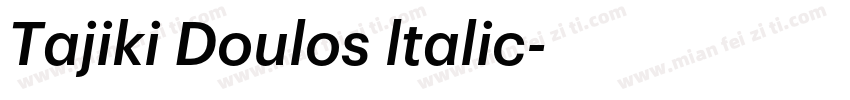 Tajiki Doulos ltalic字体转换